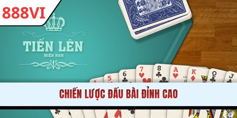 Chiến lược đấu bài đỉnh cao