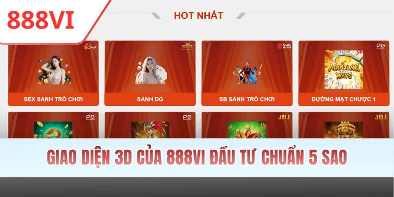 Giao diện 3D của 888VI đầu tư chuẩn 5 sao