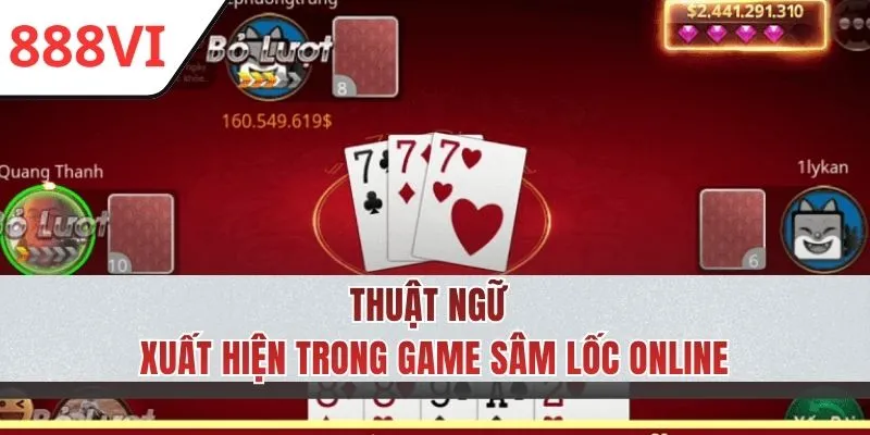 Thuật ngữ quen thuộc mà người chơi cần biết